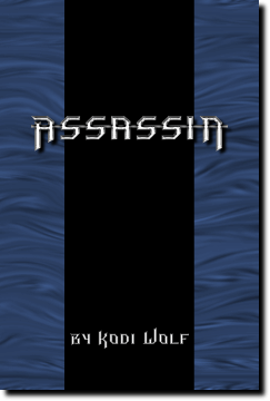 Assassin by Kodi Wolf