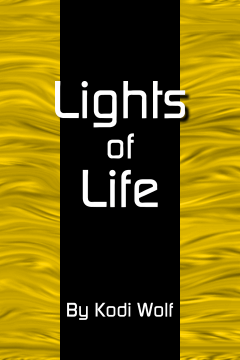 Lights of Life by Kodi Wolf