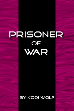 Prisoner of War by Kodi Wolf